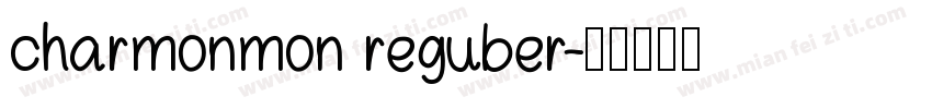 charmonmon reguber字体转换